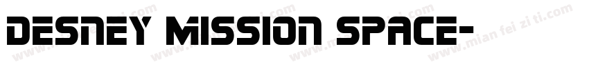 DESNEY MISSION SPACE字体转换